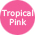 TropicPink
